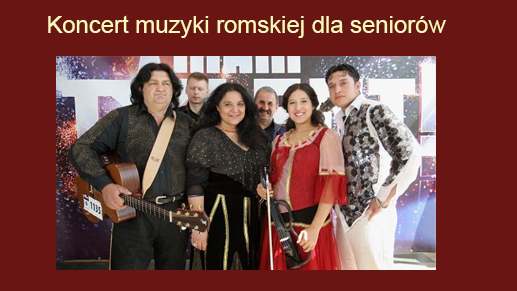 Koncert muzyki romskiej dla seniorów