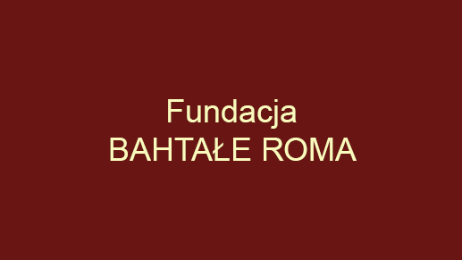 Fundacja BAHTAŁE ROMA